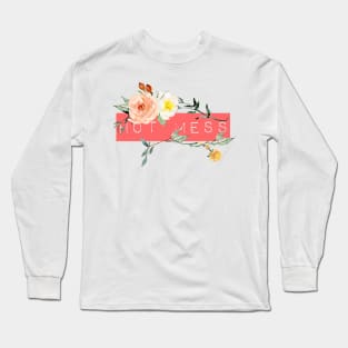 HOT MESS! Long Sleeve T-Shirt